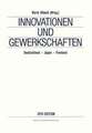 Innovationen und Gewerkschaften: Deutschland — Japan — Finnland