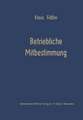 Betriebliche Mitbestimmung: Verhaltenswissenschaftliche Projektionsmodelle