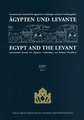 Agypten Und Levante XXIV / Egypt and the Levant XXIV