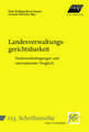 Landesverwaltungsgerichtsbarkeit: Funktionsbedingungen und internationaler Vergleich