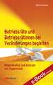 Betriebsrätinnen und Betriebsräte bei Veränderungen begleiten