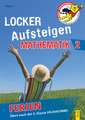 Locker Aufsteigen Ferien - Mathematik 2