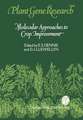 Molecular Approaches to Crop Improvement