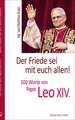 Der Friede sei mit euch allen!