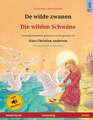 De wilde zwanen - Die wilden Schwäne (Nederlands - Duits)