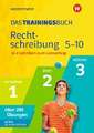 Das Trainingsbuch - Ausgabe 2020. Rechtschreibung 5-10