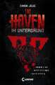 The Haven (Band 1) - Im Untergrund