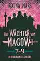 Die Wächter von Magow: In den Klauen des Grauens