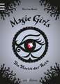 Magic Girls 08. Die Macht der Acht