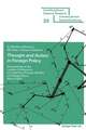 Thought and Action in Foreign Policy: Proceedings of the London Conference on Cognitive Process Models of Foreign Policy March 1973