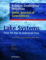 Lake Systems from the Ice Age to Industrial Time