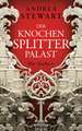 Der Knochensplitterpalast