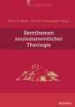 Kernthemen neutestamentlicher Theologie