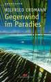 Gegenwind im Paradies