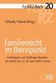 Familienrecht im Brennpunkt