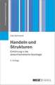 Handeln und Strukturen