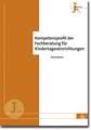 Kompetenzprofil der Fachberatung für Kindertageseinrichtungen