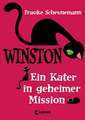 Winston. Ein Kater in geheimer Mission