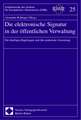 Die elektronische Signatur in der öffentlichen Verwaltung