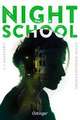 Night School 4. Um der Hoffnung willen