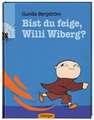 Bist du feige, Willi Wiberg?