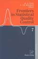 Frontiers in Statistical Quality Control 7