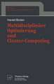 Multidisziplinäre Optimierung und Cluster-Computing