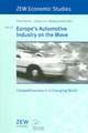 Europe's Automotive Industry on the Move: Competitiveness in a Changing World