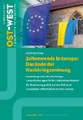 Zeitenwende in Europa: Das Ende der Nachkriegsordnung