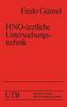 HNO-ärztliche Untersuchungstechnik: Ein Leitfaden für Studenten und praktische Ärzte
