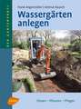 Wassergärten anlegen