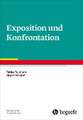 Exposition und Konfrontation