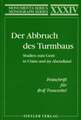 Der Abbruch des Turmbaus. Studien zum Geist in China und im Abendland. Festschrift für Rolf Trauzettel