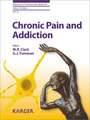 Chronic Pain and Addiction