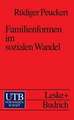 Familienformen im sozialen Wandel