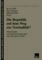 Die Republik auf dem Weg zur Normalität?: Wahlverhalten und politische Einstellungen nach acht Jahren Einheit