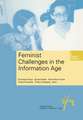 Feminist Challenges in the Information Age: Information as a Social Resource