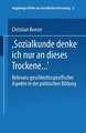 „Bei Sozialkunde denke ich nur an dieses Trockene …“: Relevanz geschlechtsspezifischer Aspekte in der politischen Bildung