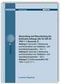 Überprüfung und Überarbeitung des Nationalen Anhangs (DE) für DIN EN 1992-1-1 (Eurocode 2). Abschlussbericht. Anhang C: Eurocode 2: Bemessung und Konstruktion von Stahlbeton- und Spannbetontragwerken. Teil 1-1. Anhang D: Eurocode 2: Bemessung und Konstruktion von Stahlbeton- und Spannbetontragwerken. Teil 3. Anhang E: Zuordnungstabellen DIN 1045-1 zu EC 2-1-1