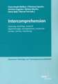 Intercomprehension Learning, teaching, research Apprentissage, enseignement, recherche Lernen, Lehren, Forschung