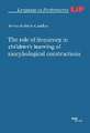 The role of frequency in children's learning of morphological constructions