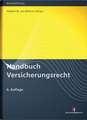 Handbuch Versicherungsrecht