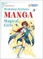 Workshop Zeichnen. Manga - Magical Girls