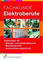 Fachkunde Elektroberufe. Grund- und Fachstufe. Gesamtband