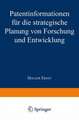 Patentinformationen für die strategische Planung von Forschung und Entwicklung