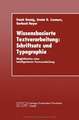 Wissensbasierte Textverarbeitung: Schriftsatz und Typographie: Möglichkeiten einer intelligenteren Textverarbeitung