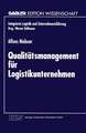 Qualitätsmanagement für Logistikunternehmen