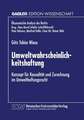 Umweltwahrscheinlichkeitshaftung: Konzept für Kausalität und Zurechnung im Umwelthaftungsrecht