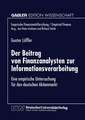 Der Beitrag von Finanzanalysten zur Informationsverarbeitung: Eine empirische Untersuchung für den deutschen Aktienmarkt