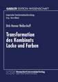 Transformation des Kombinats Lacke und Farben